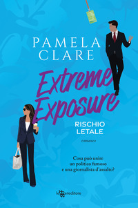 EXTREME EXPOSURE - RISCHIO LETALE