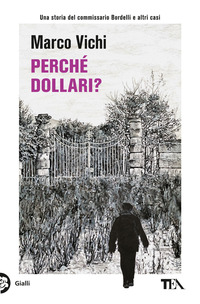 PERCHE\' DOLLARI ?