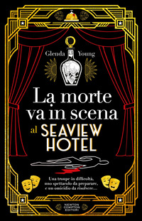 MORTE VA IN SCENA AL SEAVIEW HOTEL