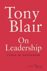 ON LEADERSHIP - L\'ARTE DI GOVERNARE