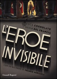 EROE INVISIBILE