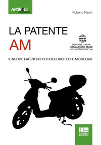 PATENTE AM - IL NUOVO PATENTINO PER CICLOMOTORI E MICROCAR