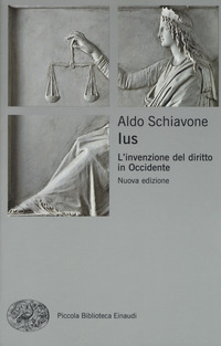 IUS - L\'INVENZIONE DEL DIRITTO IN OCCIDENTE