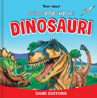 DINOSAURI - IL LIBRO POP UP