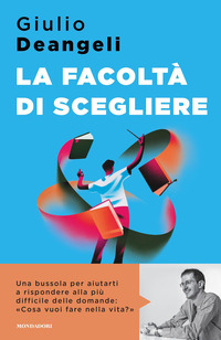 FACOLTA\' DI SCEGLIERE