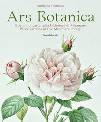 ARS BOTANICA - GIARDINI DI CARTA NELLA BIBLIOTECA DI MIRAMARE