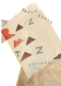 RAZMATAZ COMMEDIA MUSICALE di CONTE PAOLO