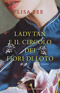 LADY TAN E IL CIRCOLO DEI FIORI DI LOTO