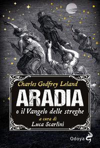 ARADIA O IL VANGELO DELLE STREGHE