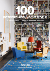 100 INTERIORS AROUND THE WORLD