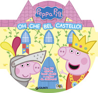 OH CHE BEL CASTELLO PEPPA PIG