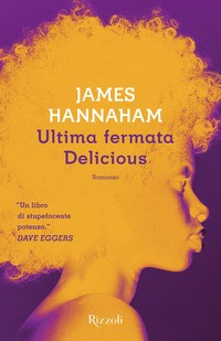 ULTIMA FERMATA DELICIOUS di HANNAHAM JAMES