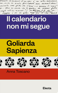 CALENDARIO NON MI SEGUE - GOLIARDA SAPIENZA