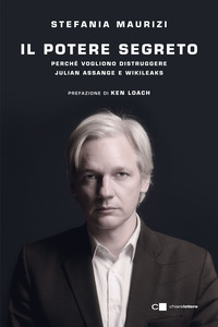 POTERE SEGRETO - PERCHE\' VOGLIONO DISTRUGGERE JULIAN ASSANGE E WIKILEAKS