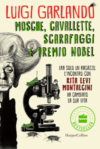 MOSCHE CAVALLETTE SCARAFAGGI E PREMIO NOBEL