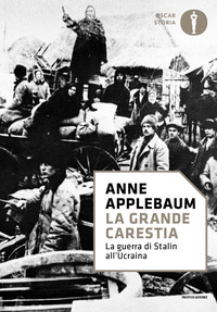 GRANDE CARESTIA - LA GUERRA DI STALIN ALL\'UCRAINA