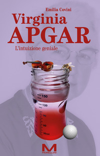 VIRGINIA APGAR L\'INTUIZIONE GENIALE