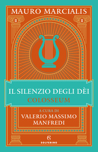 SILENZIO DEGLI DEI - COLOSSEUM