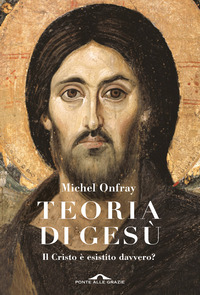 TEORIA DI GESU\' - IL CRISTO E\' ESISTITO DAVVERO?