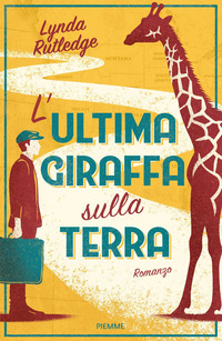 ULTIMA GIRAFFA SULLA TERRA