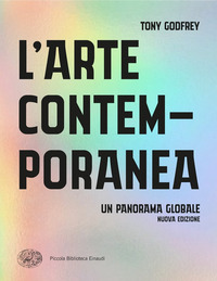 ARTE CONTEMPORANEA - UN PANORAMA GLOBALE