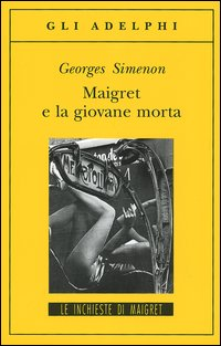 MAIGRET E LA GIOVANE MORTA