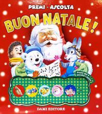 BUON NATALE ! - PREMI E ASCOLTA