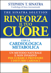 RINFORZA IL TUO CUORE CON LA CARDIOLOGIA METABOLICA