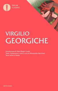 GEORGICHE. TESTO LATINO A FRONTE di VIRGILIO MARONE PUBLIO BARCHIESI A. (CUR.)
