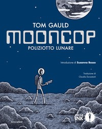 MOONCOOP - POLIZIOTTO LUNARE di GAULD TOM