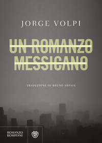 ROMANZO MESSICANO