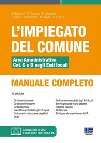 IMPIEGATO DEL COMUNE - AREA AMMINISTRATIVA CAT C E D NEGLI ENTI LOCALI MANUALE COMPLETO