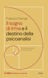 SOGNO DI IRMA E IL DESTINO DELLA PSICOANALISI