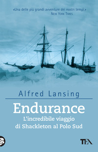 ENDURANCE L\'INCREDIBILE VIAGGIO DI SHACKLETON