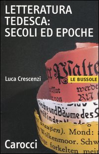 LETTERATURA TEDESCA SECOLI E EPOCHE