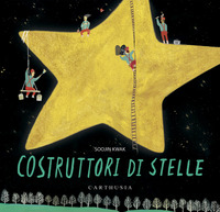 COSTRUTTORI DI STELLE