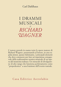 DRAMMI MUSICALI DI RICHARD WAGNER