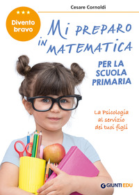 MI PREPARO IN MATEMATICA - PER LA SCUOLA PRIMARIA