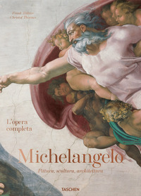 MICHELANGELO PITTURA SCULTURA ARCHITETTURA - L\'OPERA COMPLETA