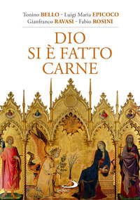 DIO SI E\' FATTO CARNE