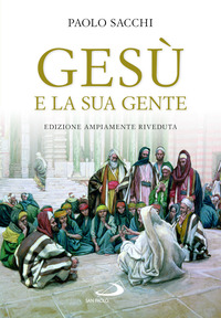 GESU\' E LA SUA GENTE