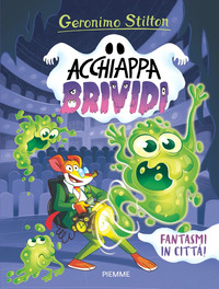 FANTASMI IN CITTA\' ! - ACCHIAPPA BRIVIDI