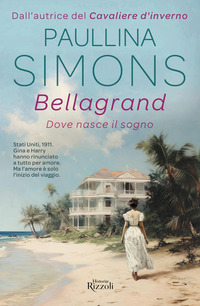 BELLAGRAND - DOVE NASCE IL SOGNO