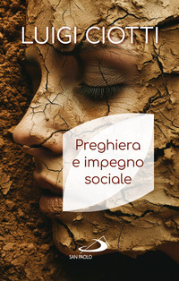 PREGHIERA E IMPEGNO SOCIALE