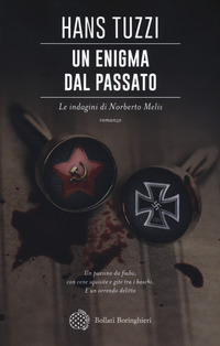 ENIGMA DEL PASSATO - LE INDAGINI DI NORBERTO MELIS