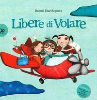 LIBERE DI VOLARE