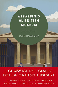 ASSASSINIO AL BRITISH MUSEUM