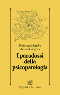 PARADOSSI DELLA PSICOPATOLOGIA