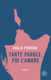 TANTE PAROLE POI L\'AMORE