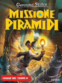 VIAGGIO NEL TEMPO 14 - MISSIONE PIRAMIDE